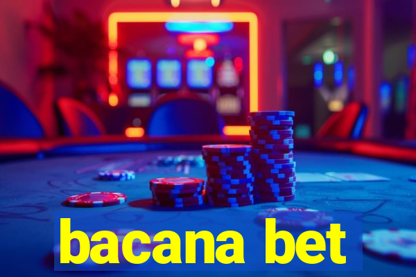 bacana bet